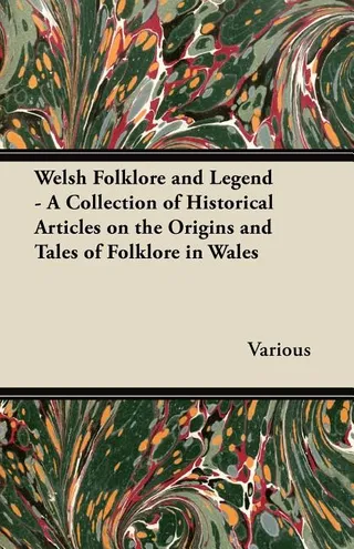 Welsh Folklore and Legend