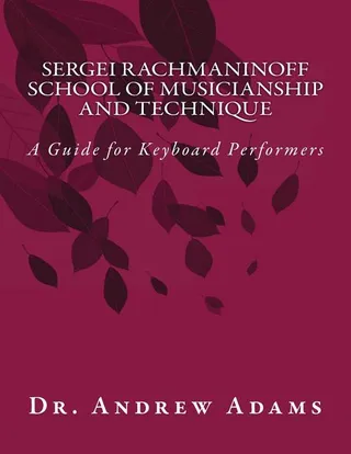 Sergei Rachmaninoff School of Musicianship and Technique