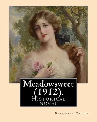 Meadowsweet 1912