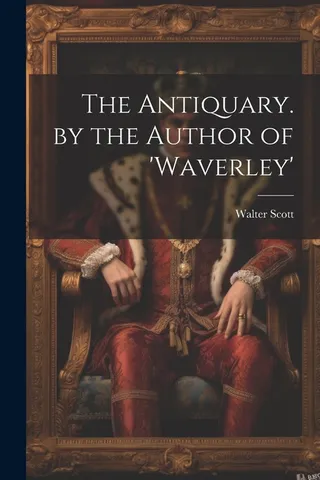 The Antiquary. by the Author of 'waverley'