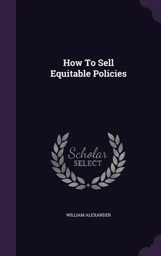 How to Sell Equitable Policies