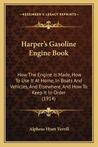 Harper's Gasoline Engine Book