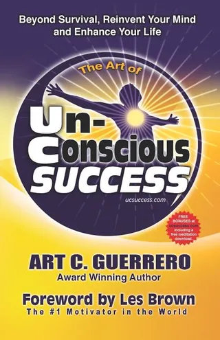 The Art of Unconscious Success