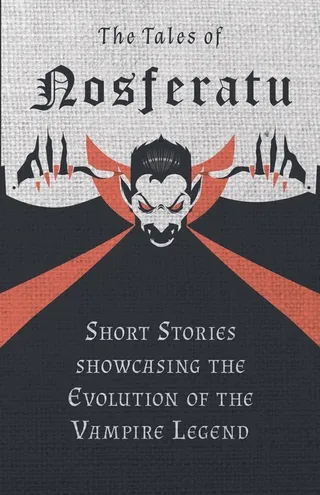 The Tales of Nosferatu