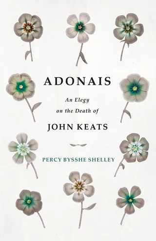 Adonais - An Elegy on the Death of John Keats