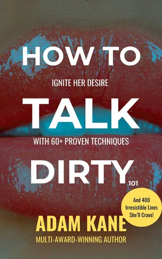 How to Talk Dirty 101