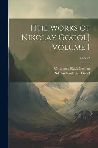 The Works of Nikolay Gogol Volume 1
