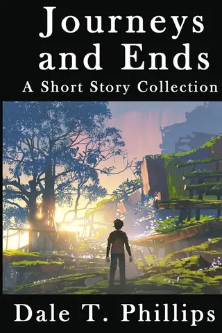 Journeys and Ends
