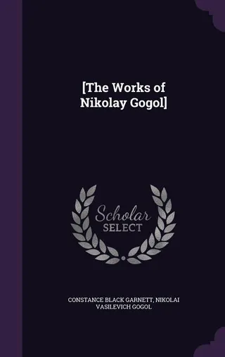 The Works of Nikolay Gogol
