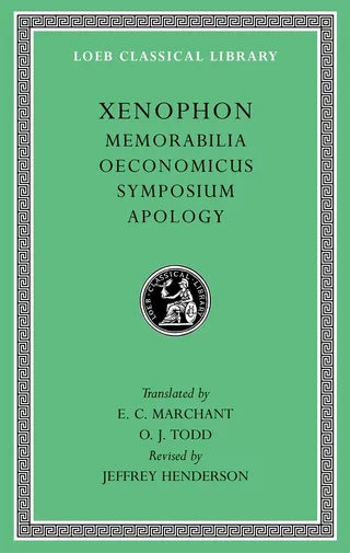 Memorabilia. Oeconomicus. Symposium. Apology