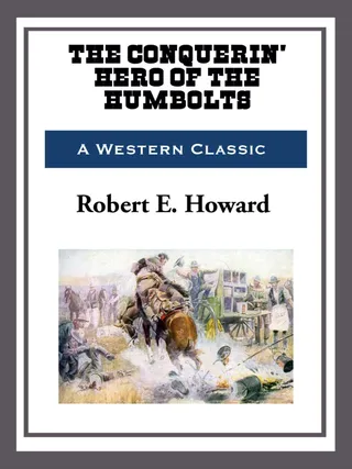 The Conquerin' Hero of Humbolt