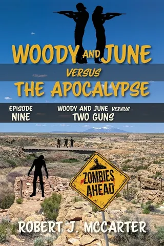 Woody and June versus Two Guns