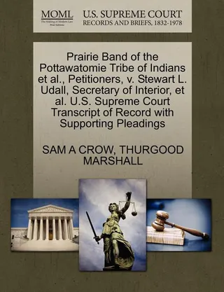 Prairie Band of the Pottawatomie Tribe of Indians et al., Petitioners, v. Stewart L. Udall, Secretary of Interior, et al.