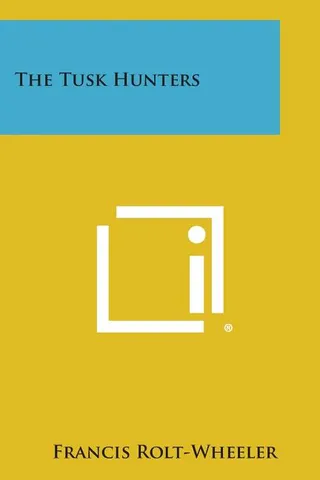The Tusk-Hunters