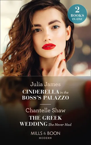 Cinderella in the Boss's Palazzo / The Greek Wedding She Never Had