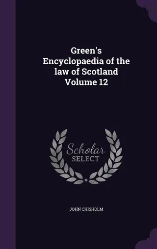 Green's Encyclopaedia of the Law of Scotland