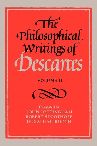 The Philosophical Writings of Descartes