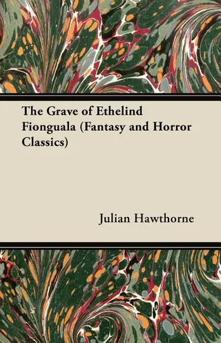The Grave of Ethelind Fionguala