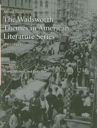 The Wadsworth Themes American Literature Series, 1865-1915