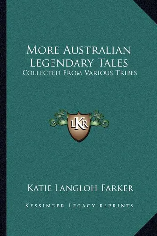 More Australian Legendary Tales