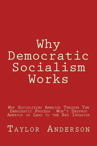 Why Democratic Socialism Works