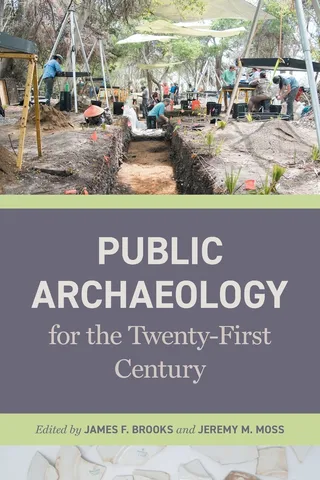 Public Archaeology for the Twenty-First Century