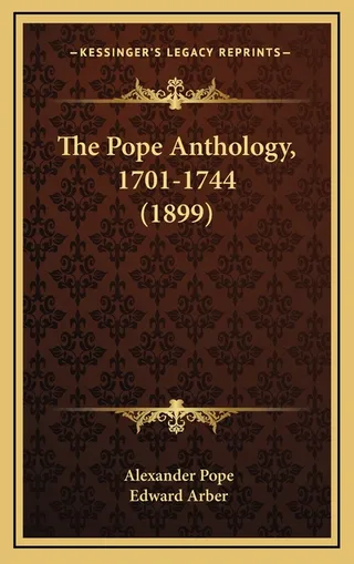 The Pope Anthology, 1701-1744