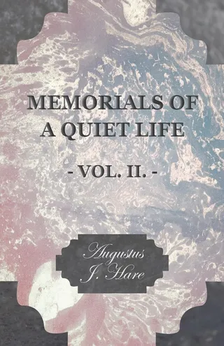 Memorials of a Quiet Life