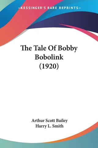 The Tale Of Bobby Bobolink