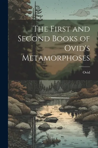 The First and Second Books of Ovid's Metamorphoses