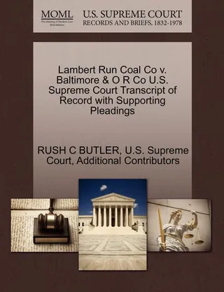 Lambert Run Coal Co. v. Baltimore & Ohio Railroad Co.