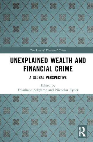 Unexplained Wealth and Financial Crime