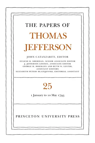 The Papers of Thomas Jefferson: 1 January-10 May 1793