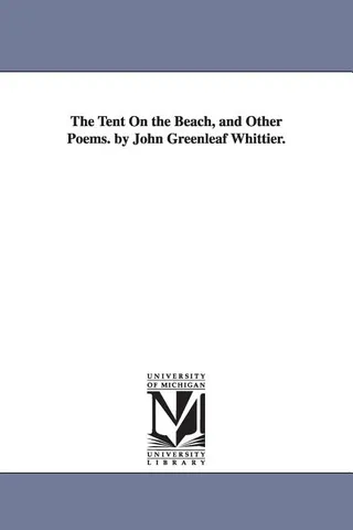 The Tent On the Beach, and Other Poems