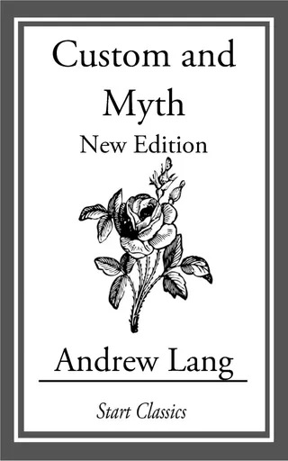 Custom and Myth