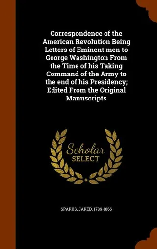 Correspondence of the American Revolution