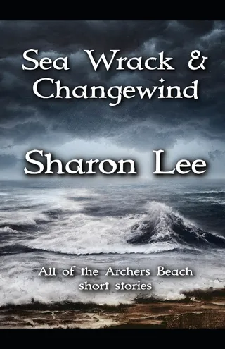 Sea Wrack and Changewind