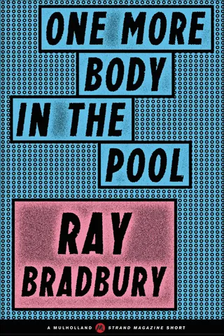 One More Body in the Pool