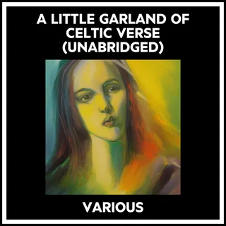 Little Garland Of Celtic Verse