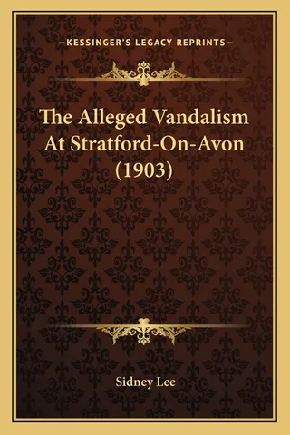 The Alleged Vandalism At Stratford-On-Avon