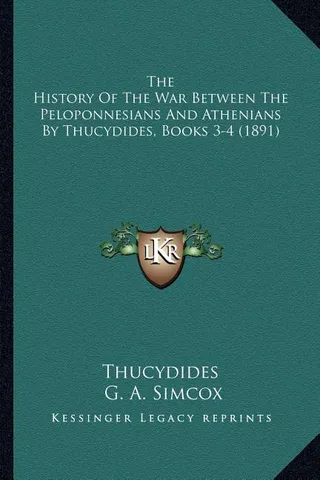 The History Of The War Between The Peloponnesians And Athenians By Thucydides, Books 3-4 1891