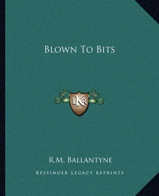 Blown to Bits