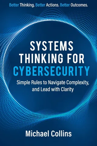 Systems Thinking for Cybersecurity