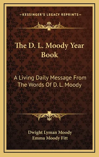 The D. L. Moody Year Book