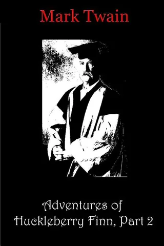 Adventures of Huckleberry Finn, Part 2