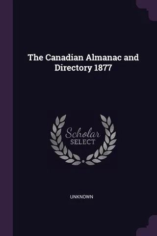 The Canadian Almanac and Directory