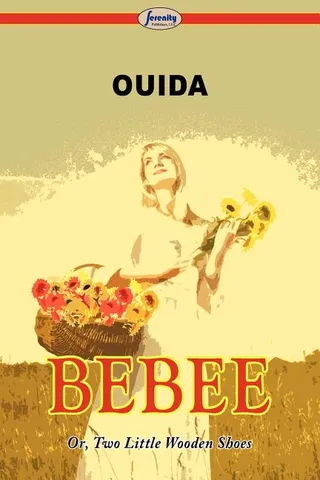 Bebee Or, Two Little Wooden Shoes