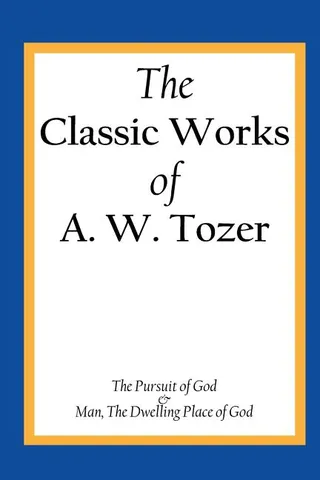 The Works of A. W. Tozer