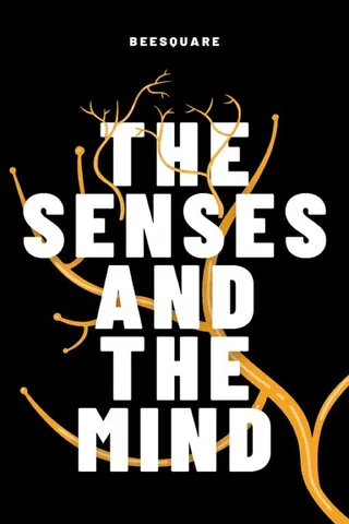 Senses and the Mind