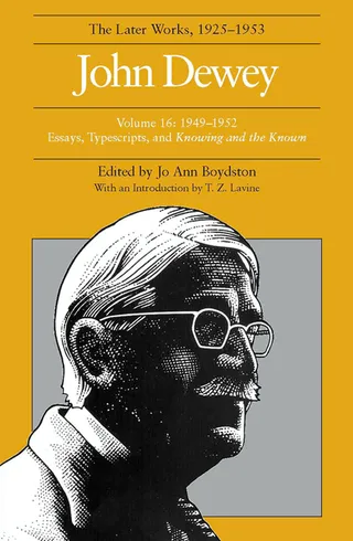 The Later Works of John Dewey, Volume 16, 1925-1953